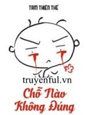 Chỗ Nào Không đúng