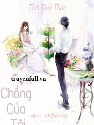 Chồng Của Tôi Rất Nhiều Tiền