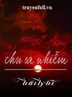 Chu Sa Nhiễm