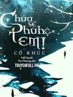 Chúa Sẽ Phù Hộ Em