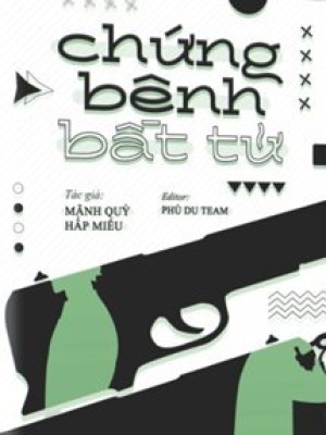 Chứng Bệnh Bất Tử