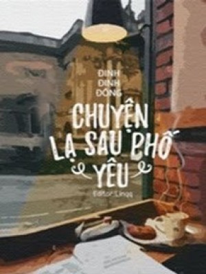 Chuyện Lạ Sau Phố Yêu