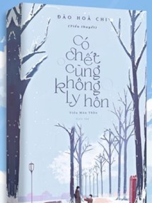 Có Chết Cũng Không Ly Hôn