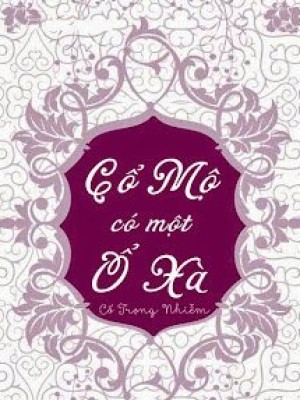 Cổ Mộ Có Một ổ Xà