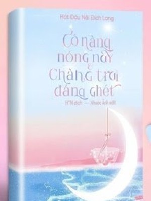 Cô Nàng Nóng Nảy Và Chàng Trai đáng Ghét