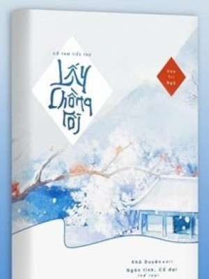 Cố Tam Tiểu Thư Lấy Chồng Rồi