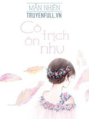 Cô Trịch ôn Nhu