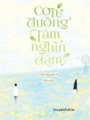 Con đường Tám Ngàn Dặm - Cửu Nguyệt Hi