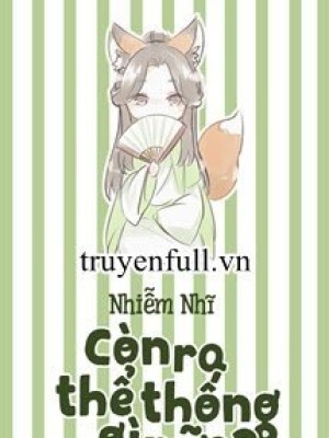 Còn Ra Thể Thống Gì Nữa?