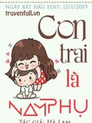 Con Trai Là Nam Phụ