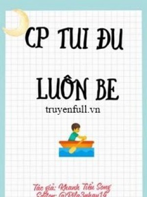 Cp Tui đu Luôn Be