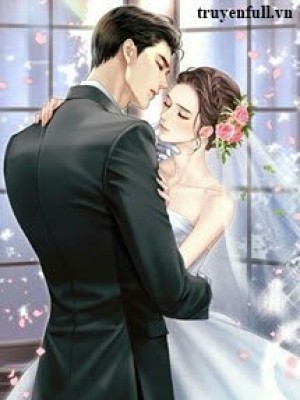 Cưa Nhầm Tổng Tài được Chồng Như ý