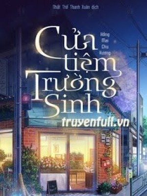 Cửa Tiệm Trường Sinh