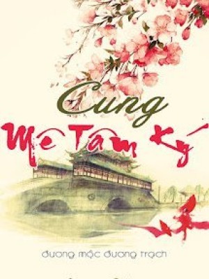 Cung - Mê Tâm Ký