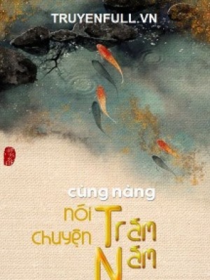 Cùng Nàng Nói Chuyện Trăm Năm