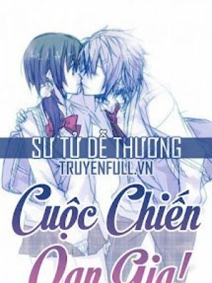 Cuộc Chiến Oan Gia!