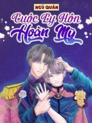 Cuộc Ly Hôn Hoàn Mỹ