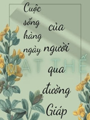 Cuộc Sống Hàng Ngày Của Người Qua đường Giáp ở Mạt Thế