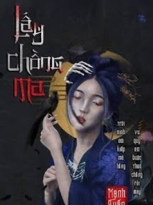 Cưới Chồng Ma