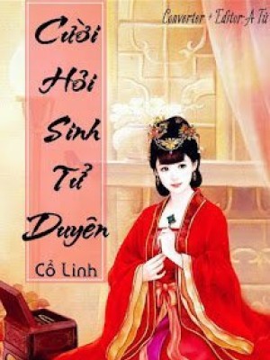 Cười Hỏi Sinh Tử Duyên