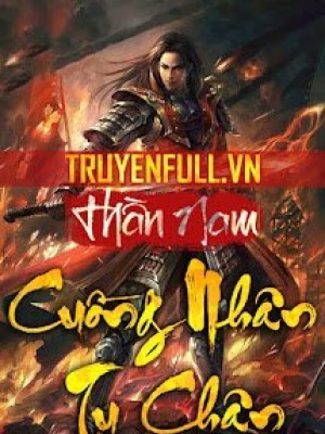 Cuồng Nhân Tu Chân