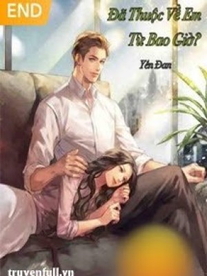 đã Thuộc Về Em Từ Bao Giờ