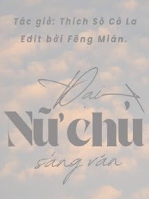 đại Nữ Chủ Sảng Văn