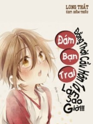 đám Bạn Trai đồng Thời Cầu Hôn Tôi, Làm Sao Giờ