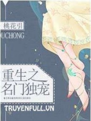 Danh Môn độc Sủng
