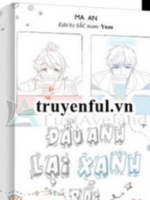 đầu Anh Lại Xanh Rồi