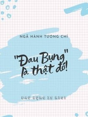 "đau Bụng" Là Thật đó!