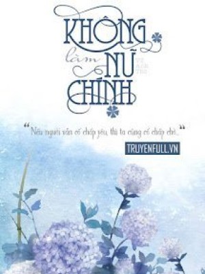 để được Yêu Nam Phụ, Nguyện Không Làm Nữ Chính (1970)