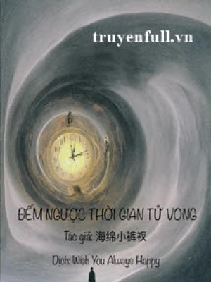 đếm Ngược Thời Gian T.ử V.ong
