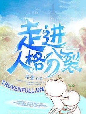 đi Vào Nhân Cách Phân Liệt