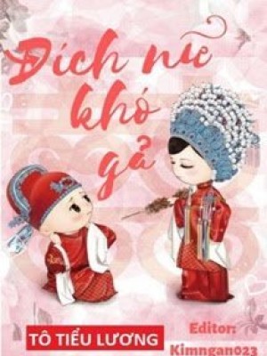 đích Nữ Khó Gả