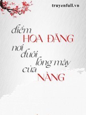 điểm Hoa đăng Nơi đuôi Lông Mày Của Nàng