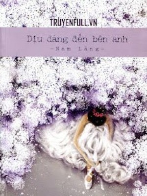 Dịu Dàng đến Bên Anh