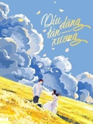 Dịu Dàng Tận Xương