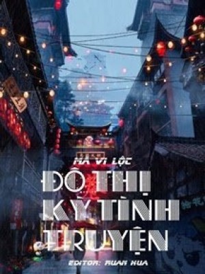 đô Thị Kỳ Tình Truyện