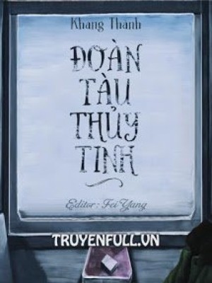 đoàn Tàu Thủy Tinh