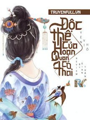 độc Thê Của Hoạn Quan Có Thai
