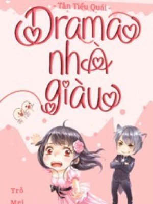 Drama Nhà Giàu