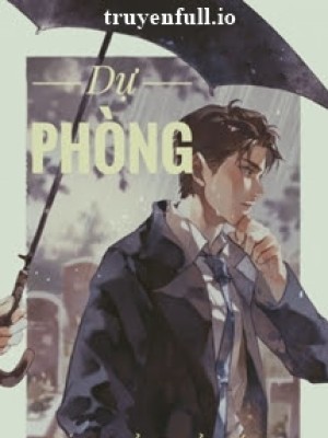Dự Phòng - Thủ ước