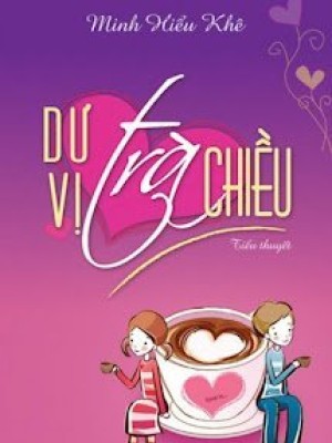 Dư Vị Trà Chiều