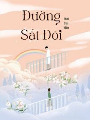 đường Sắt đôi - Thời Cửu Viễn