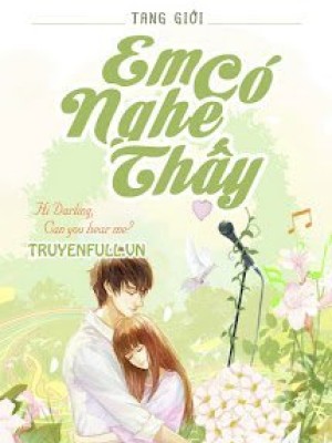 Em Có Nghe Thấy