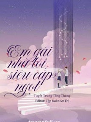 Em Gái Nhà Tôi Siêu Cấp Ngọt