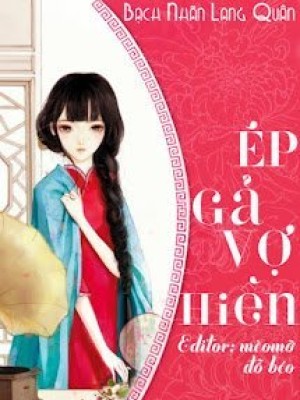 ép Gả Vợ Hiền