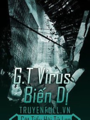 G.t Virus Biến Dị