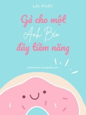 Gả Cho Một Anh Béo đầy Tiềm Năng